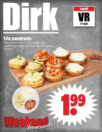 Aanbiedingen van Supermarkt in Dordrecht | Weekend Verwenners bij Dirk | 17-5-2024 - 19-5-2024