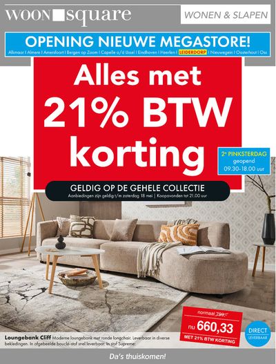 Aanbiedingen van Wonen & Meubels in Nieuwegein | Alles met 21% BTW korting bij Woonsquare | 12-5-2024 - 26-5-2024
