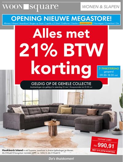 Aanbiedingen van Wonen & Meubels in Nieuwegein | Alles met 21% BTW korting! bij Woonsquare | 19-5-2024 - 2-6-2024