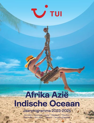 Aanbiedingen van Vakantie & Reizen in Sint Willebrord | Afrika, Azië, Indische Oceaan | NIET MEER BESTELBAAR bij Tui | 1-11-2023 - 31-10-2024