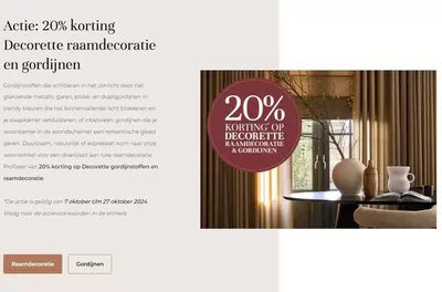 Aanbiedingen van Wonen & Meubels in Breda | Actie: 20% korting Decorette raamdecoratie en gordijnen bij Decorette | 7-10-2024 - 27-10-2024