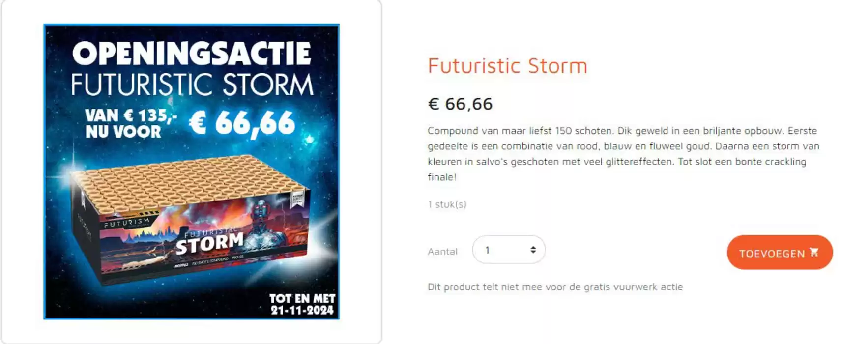 Catalogus van XL vuurwerk in De Bilt | Openingsactie futuristic storm | 21-10-2024 - 21-11-2024