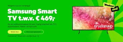 Aanbiedingen van Computers & Elektronica in Amsterdam | Samsung Smart TV t.w.v. € 469,- bij KPN | 21-10-2024 - 4-11-2024