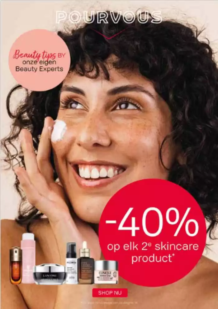 Catalogus van Pour Vous in Tilburg | -40% op elk 2º skincare product | 25-10-2024 - 3-11-2024