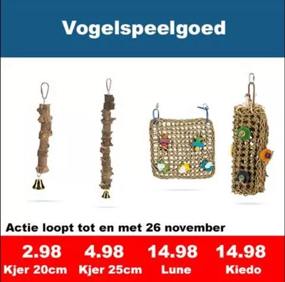 Aanbiedingen van Supermarkt in Oss | Vogelspeelgoed bij Huisdiervoordeelshop | 25-10-2024 - 26-11-2024