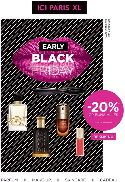 Aanbiedingen van Drogisterij & Parfumerie in Steenbergen (Noord-Brabant) | Early Black Friday  bij ICI Paris XL | 18-11-2024 - 24-11-2024