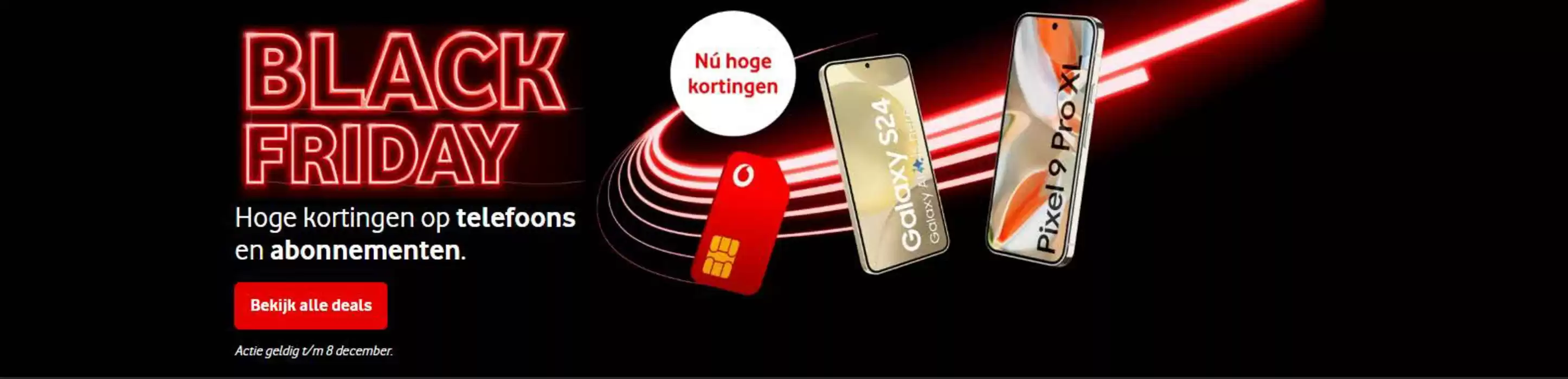 Catalogus van Vodafone in Beverwijk | Black Friday | 22-11-2024 - 8-12-2024