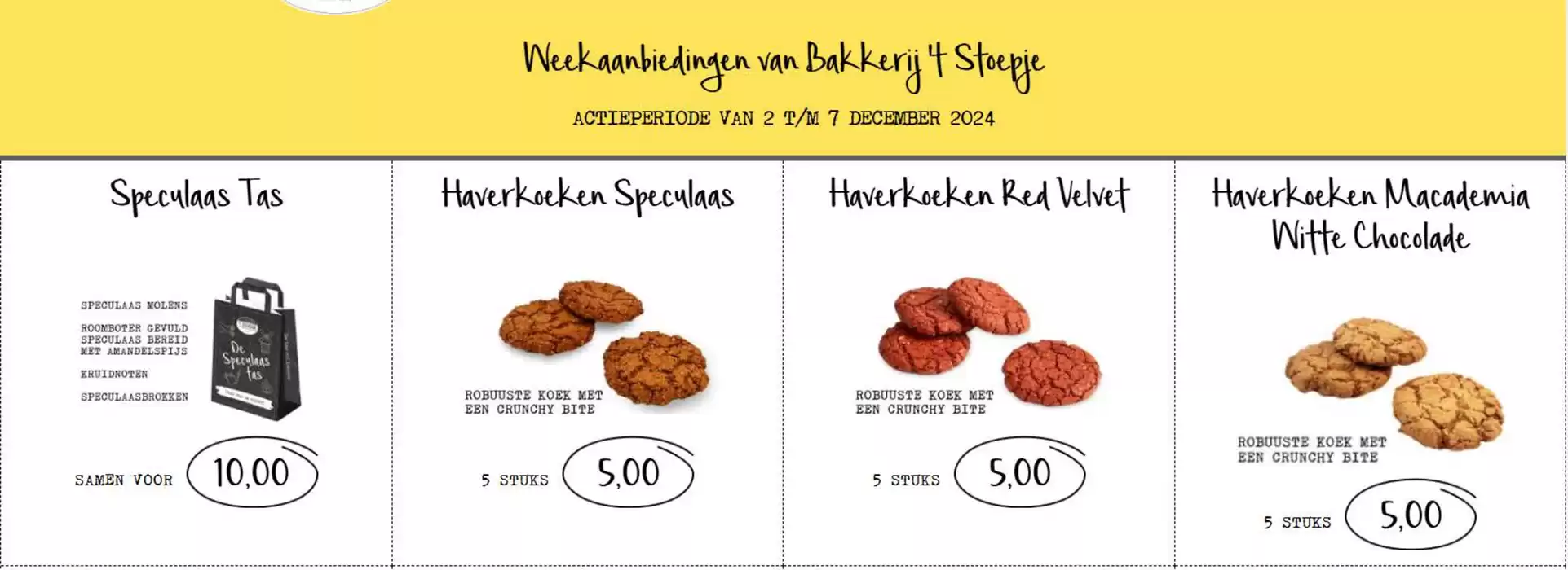 Catalogus van Bakkerij 't Stoepje in Dordrecht | Week aanbiedingen van Bakkerij 4 Stoepje | 2-12-2024 - 7-12-2024