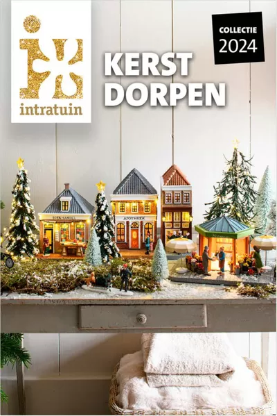 Catalogus van Intratuin in Kortenhoef | Kerst dorpen | 3-12-2024 - 31-12-2024