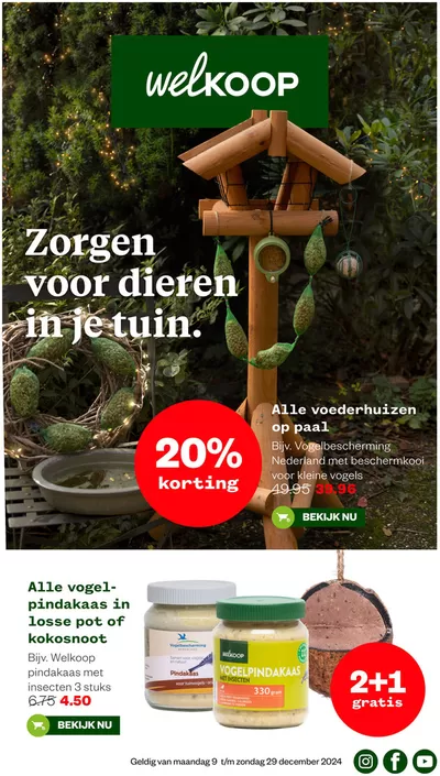 Catalogus van Welkoop in Zuurdijk | Zorgen voor dieren in je tuin. | 10-12-2024 - 29-12-2024