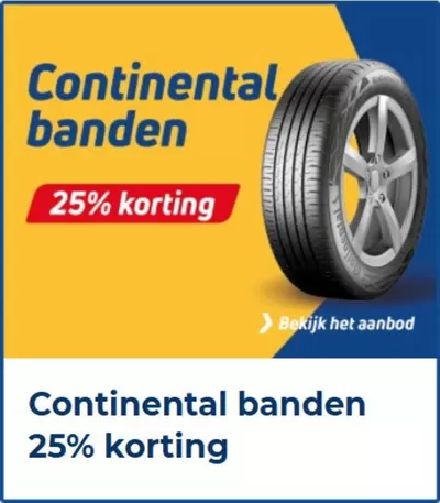 Aanbiedingen van Auto & Fiets in IJmuiden | Continental banden 25% korting bij Kwik-fit | 3-1-2025 - 31-1-2025