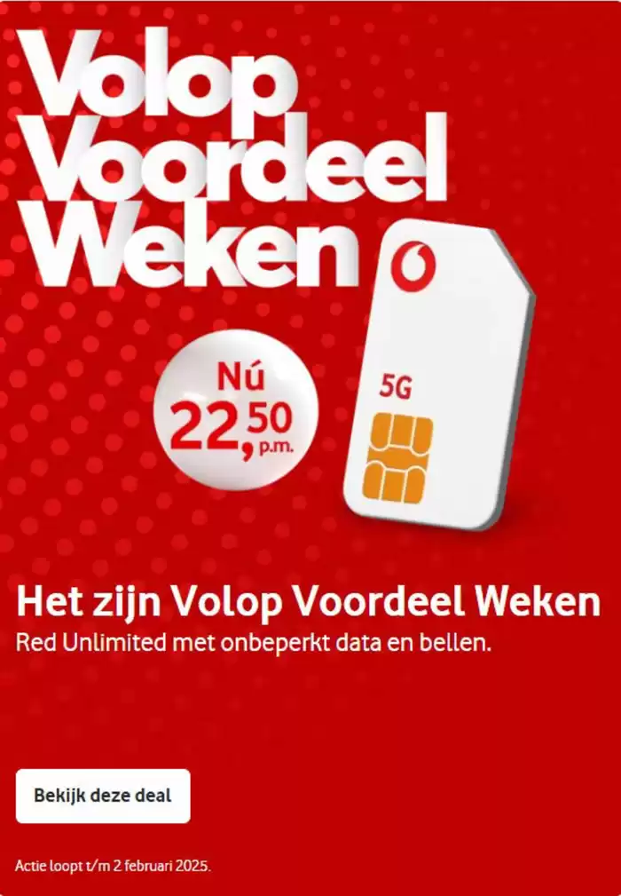 Catalogus van Vodafone in Amsterdam | Het zijn Volop Voordeel Weken | 8-1-2025 - 2-2-2025