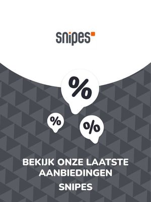Catalogus van SNIPES in Leidschendam | Aanbiedingen SNIPES | 25-10-2023 - 25-10-2024