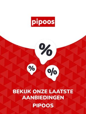 Catalogus van Pipoos in Zwolle | Aanbiedingen Pipoos | 25-10-2023 - 25-10-2024